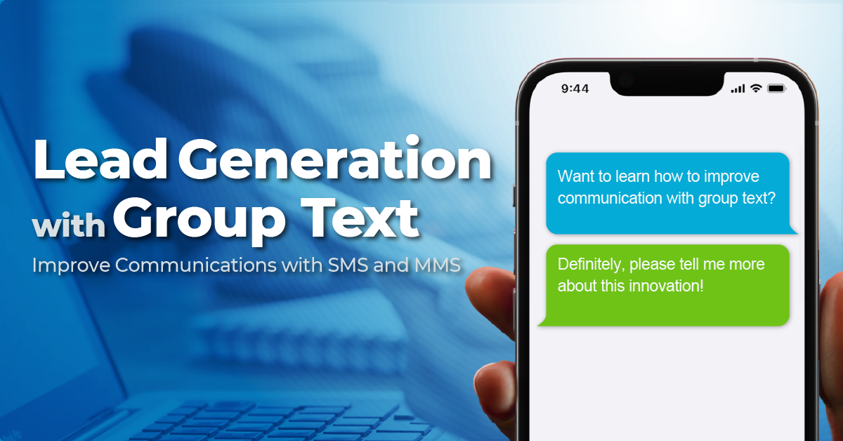 Business Text Messaging: Improve Communication and Lead Generation with RingPlan Group Text